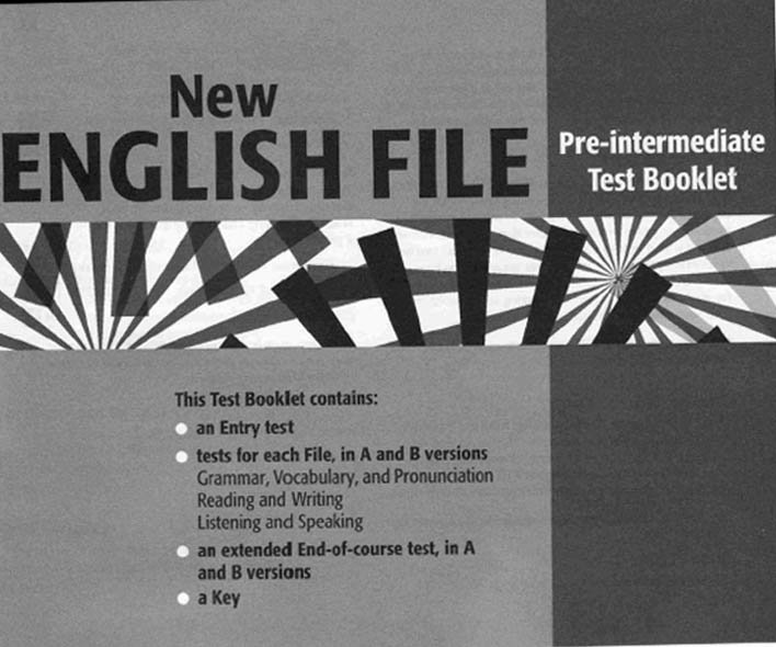 New English File | Pre-Intermediate Test Booklet - Jenny Quintana